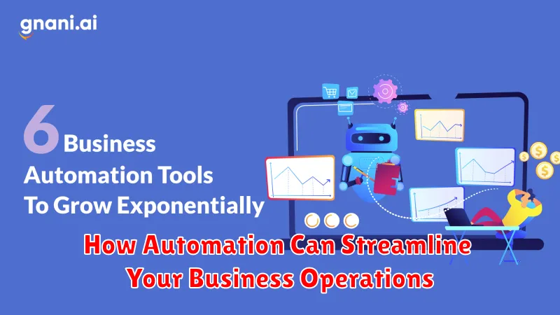 How Automation Can Streamline Your Business Operations